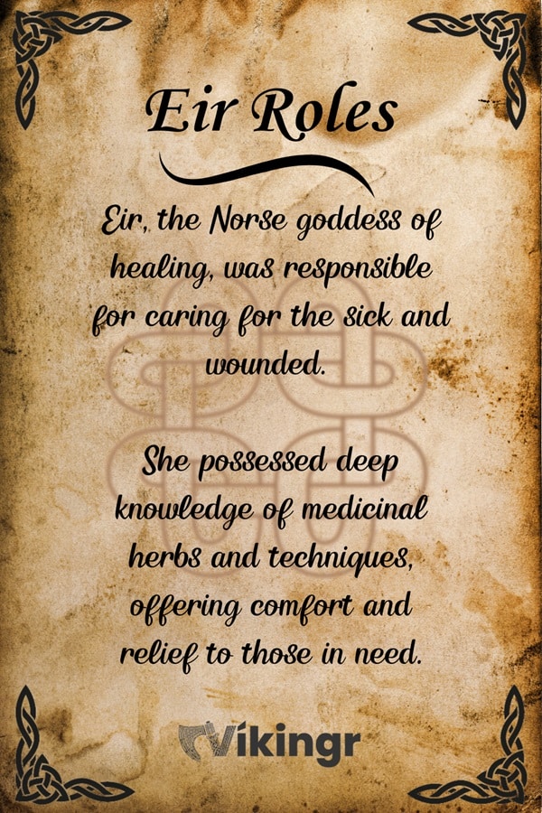 Eir, the Aesir goddess of healing was responsible for caring for the sick and wounded. She had deep knowledge of medicinal herbs, offering comfort for those in need. We do not know anything about Eir's family or origins.